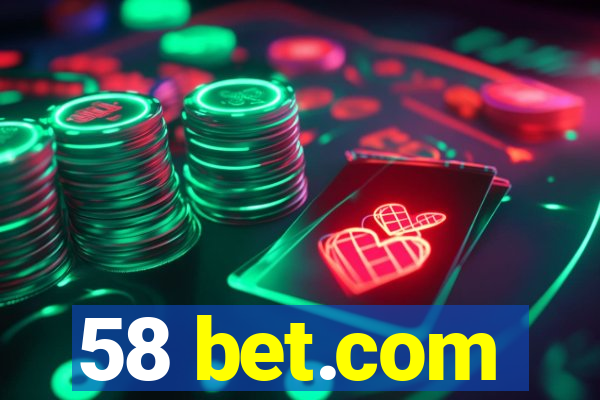 58 bet.com